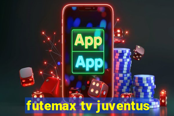 futemax tv juventus